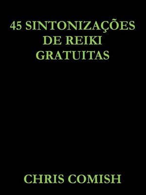 cover image of 45 Sintonizações de Reiki Gratuitas